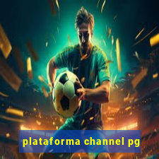 plataforma channel pg